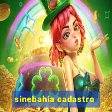 sinebahia cadastro